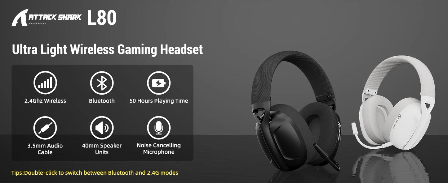 Cuffie gaming ATTACK SHARK L80 ultra leggere 180g – Wireless tri-mode (Bluetooth 5.3 / 2.4G / cablate), audio surround 5.1, driver da 40mm, microfono rimovibile